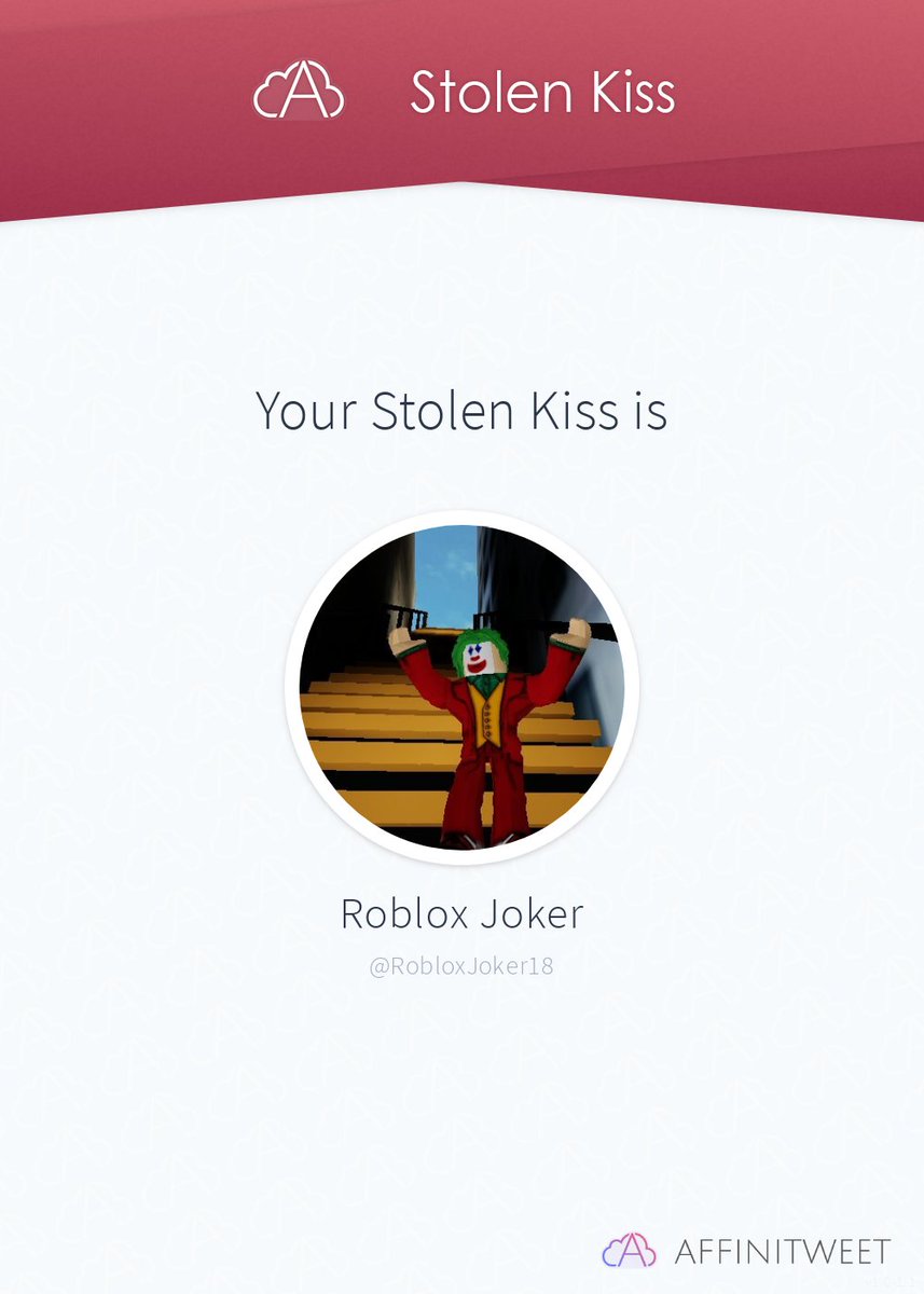 RobloxiasHitler's tweet image. #Affinitweet Stolen Kiss
RobloxJoker18 would kiss you around the corner... 😏
And you, who would do it?
via affinitweet.com/stolen-kiss