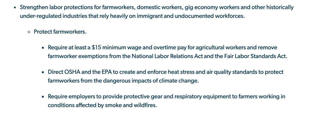 He will ensure justice for farmworkers--making sure they are paid a living wage and have workplace protections. The average farmworker makes $10/hour for backbreaking work in brutal heat, working for 10 or more hours with no overtime pay due to racist exclusions in labor law.