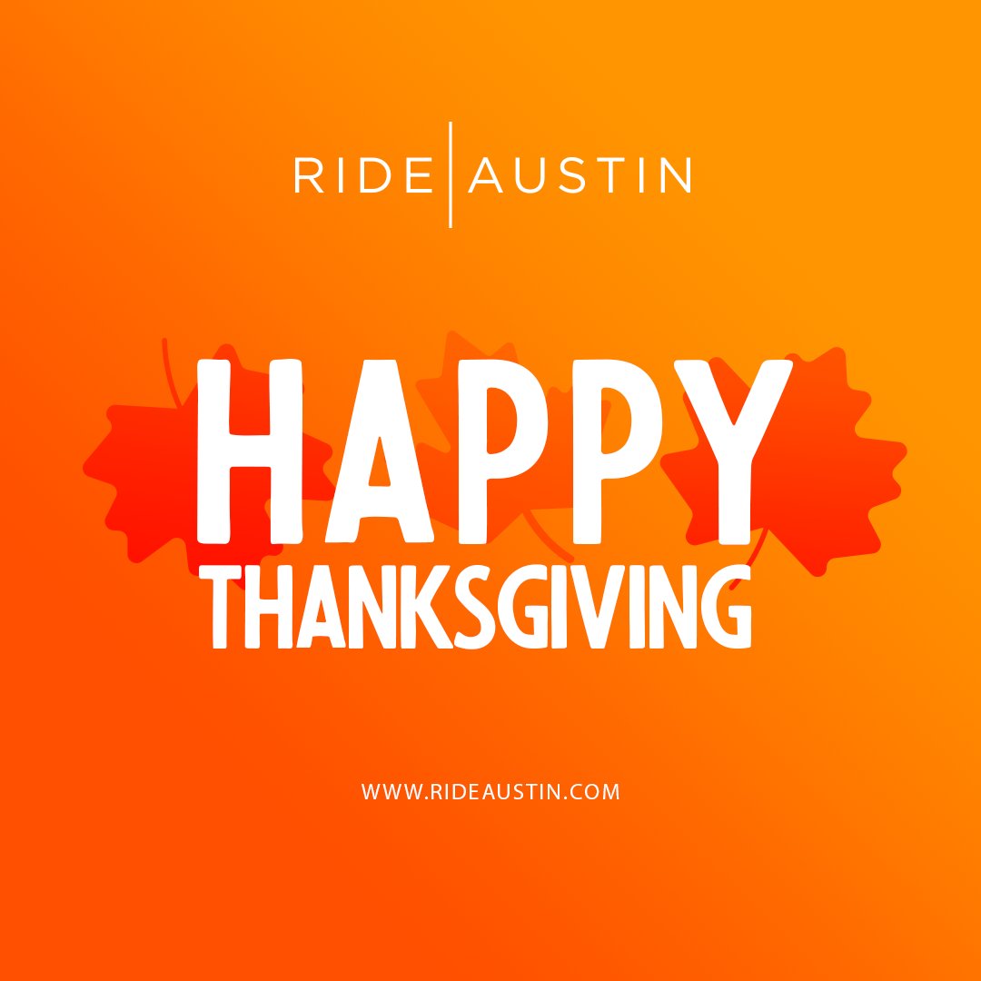 Ride Austin wishes everyone a safe and fun Thanksgiving! This year we are thankful for our drivers who provide safe rides and our riders who choose to support us, their local rideshare! 🧡 #Thanksgiving #thankful