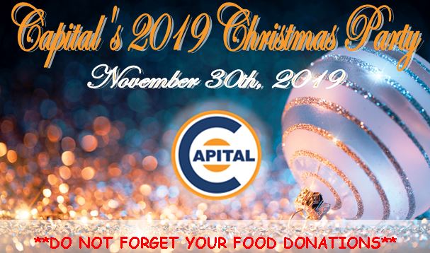 We hope everyone is ready for Capital’s 2019 Christmas Party THIS WEEKEND! Please do not forget to bring a non-perishable food item in support of the Silvercreek Community Market, for a chance to win extra prizes!! Cash donations are also accepted at the door.