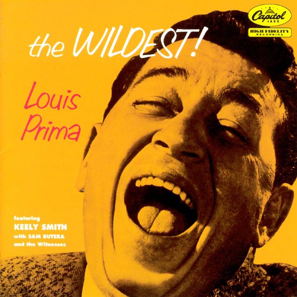4. Louis Prima - The Wildest! (1956) Genres: Swing, Traditional Pop, Big BandRating: ★★★★Note: This is so much fun! I really dig how the male and female vocals compliment each other, as well as the instrumental tracks. Variety!
