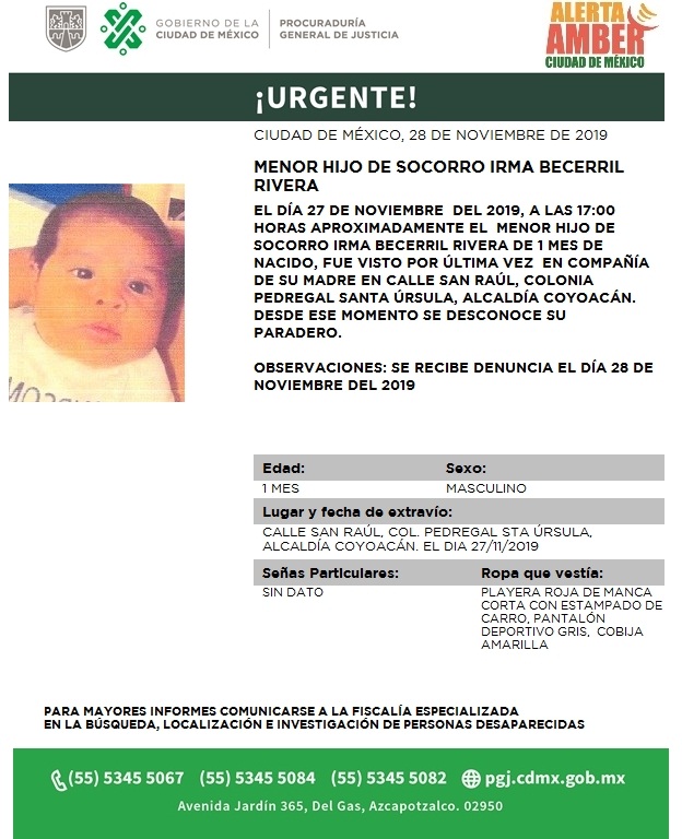 FiscaliaCDMX's tweet photo. Se activa #AlertaAmber para localizar al menor de un mes de edad, hijo de Socorro Irma Becerril Rivera, fue visto por última vez el día 27 de noviembre de 2019 en la colonia Pedregal Santa Úrsula, alcaldía #Coyoacán https://t.co/vxJkzEitE5