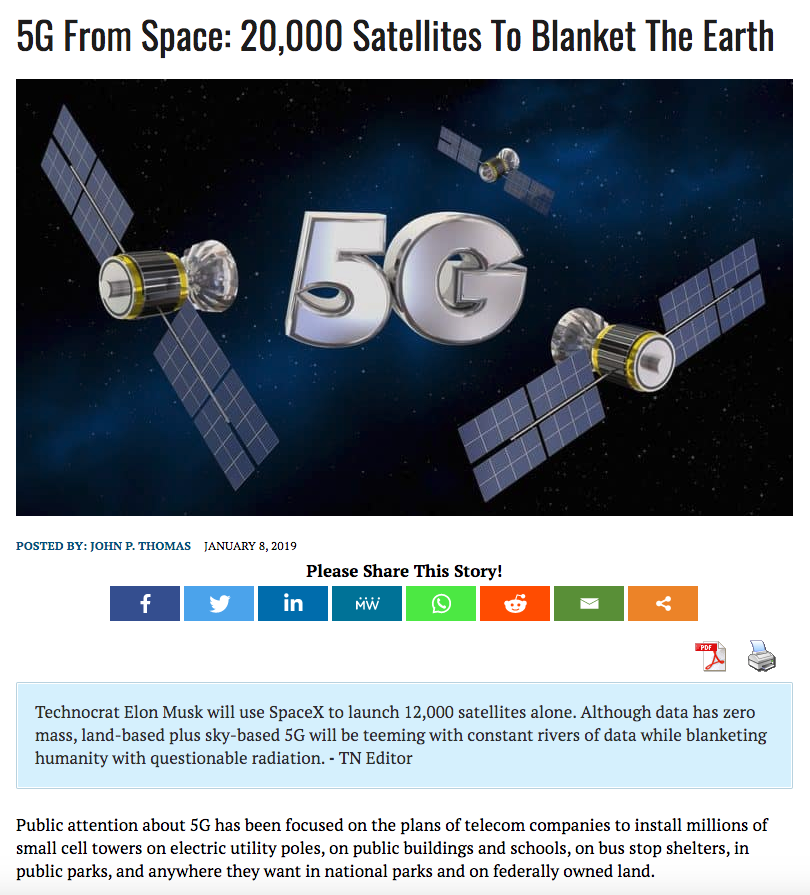 69) Also part of the elites' sinister NWO plan is to have 20,000 satellites blanket the earth with 5G radiation, as detailed in this Technocracy News piece. 12,000 of these satellites will be provided by SpaceX alone. https://www.technocracy.news/5g-from-space-20000-satellites-to-blanket-the-earth/
