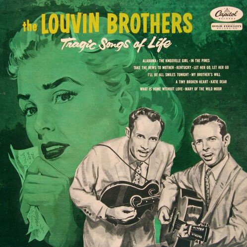 3. The Louvin Brothers - Tragic Songs of Life (1956)Genres: Close Harmony, CountryRating: ★★Note: It’s cute at first, but by the end you just want it to stop...