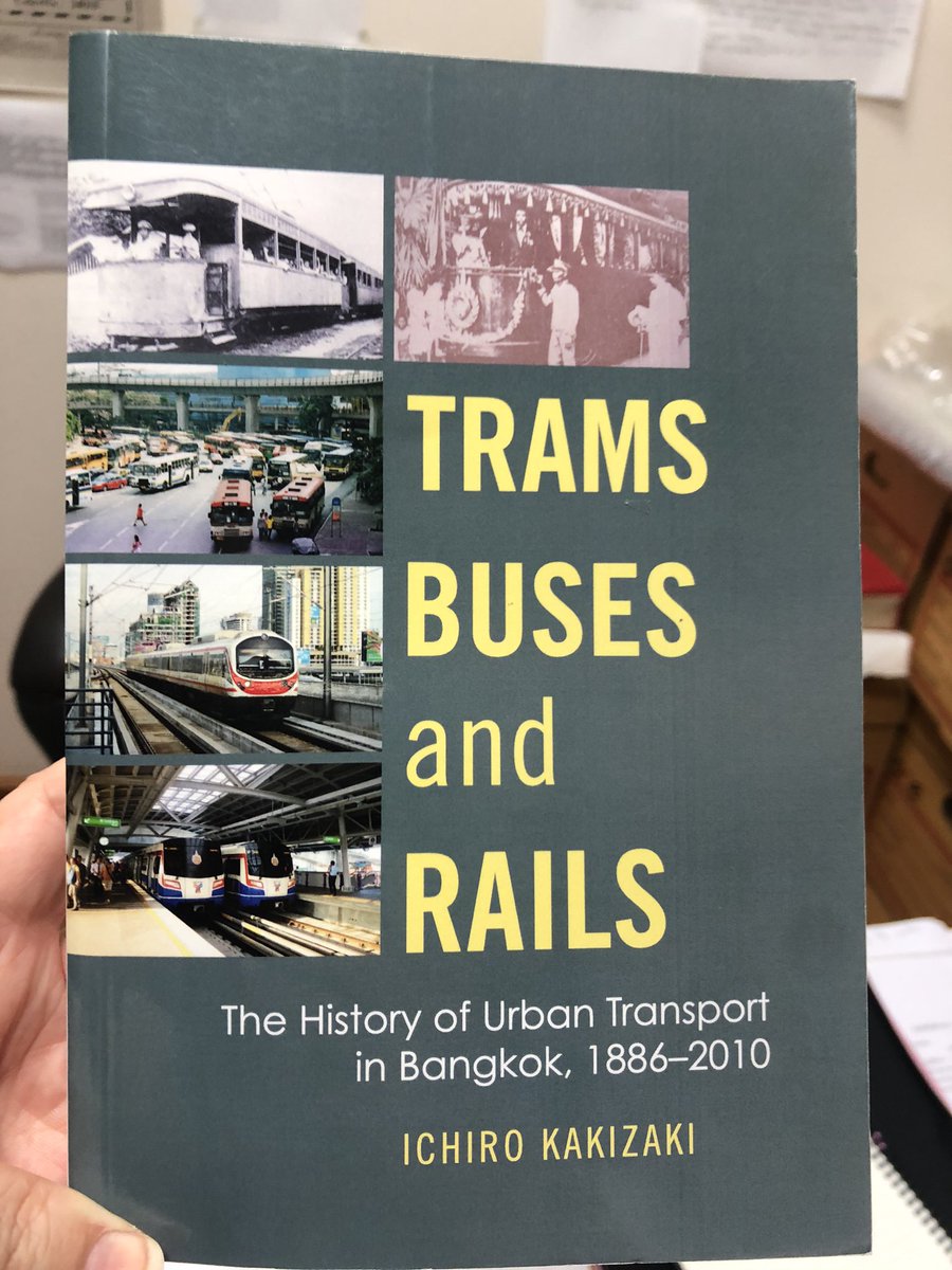 Here’s another by Ichiro Kakizaki: “Trams, Buses, and Rails: The History of Urban Transport in Bangkok, 1886-2010”