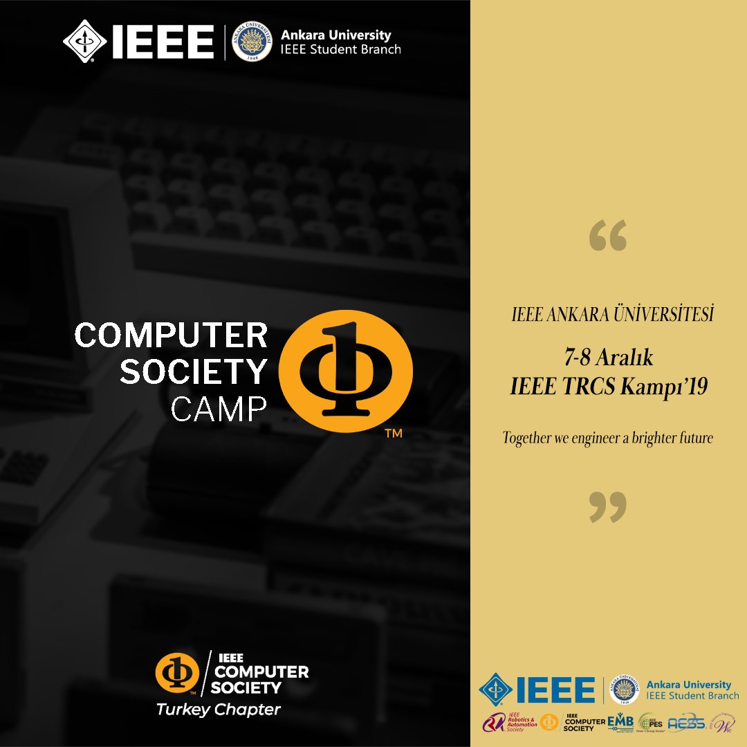IEEE Ankara Üniversitesi ev sahipliğinde başkent Ankara'da gerçekleşecek olan IEEE TRCS Kampı'nda 2 gün boyunca eğitimler, eğlenceli aktiviteler ve beyin fırtınaları 7-8 Aralık'ta sizlerle, katılım sınırlıdır.