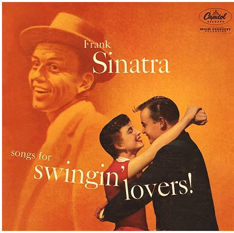 7. Frank Sinatra - Songs for Swingin’ Lovers (1956)Genres: Standards, Vocal JazzRating: ★★★½Note: More comfy standards, this time they’re happy and romantic rather than sad.