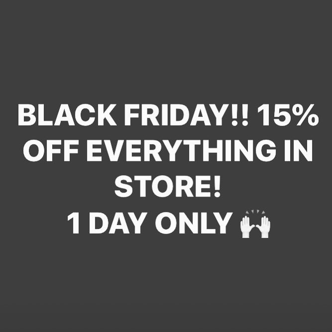 15 % off everything in store!