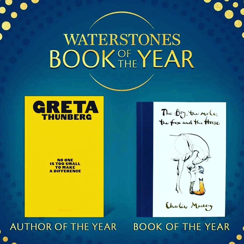 WaterstonesR's tweet photo. Well, this is exciting... Waterstones Book of the Year has been announced.
And this year we introduce a new prize, Author of the Year.
Two fantastic books both proving that we all matter.
#books #waterstones #boty #Greta #charliemackesy #ClimateDebate #christmas https://t.co/InoxyPib9t