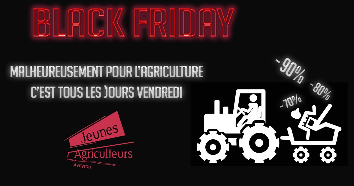 JA Aveyron (@javeyron) on Twitter photo Black Friday du 1e janvier au 31 décembre sur les produits agricoles français*.
Avant de l'acheter et de le manger, assurez vous que c'est français !
<a href="/JeunesAgri/">Jeunes Agriculteurs</a> <a href="/AnthonyQuintard/">Anthony Quintard</a> <a href="/Deleris_Romain/">Romain DELERIS</a> <a href="/RemiAgrinier/">agrinier rémi</a> <a href="/vandaele_sa/">Samuel Vandaele</a> <a href="/l_quellec/">Loïc Quellec</a> <a href="/gaillot_arnaud/">GAILLOT Arnaud</a> Black Friday du 1e janvier au 31 décembre sur les produits agricoles français*.
Avant de l'acheter et de le manger, assurez vous que c'est français !
<a href="/JeunesAgri/">Jeunes Agriculteurs</a> <a href="/AnthonyQuintard/">Anthony Quintard</a> <a href="/Deleris_Romain/">Romain DELERIS</a> <a href="/RemiAgrinier/">agrinier rémi</a> <a href="/vandaele_sa/">Samuel Vandaele</a> <a href="/l_quellec/">Loïc Quellec</a> <a href="/gaillot_arnaud/">GAILLOT Arnaud</a>