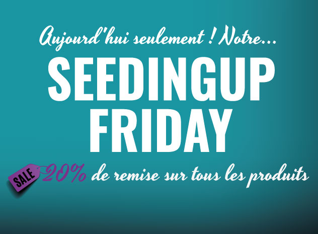 🚨 Profitez de 20% de remise sur la plateforme à l'occasion du #SeedingUpFriday - Offre valable 24 h ! ⏳