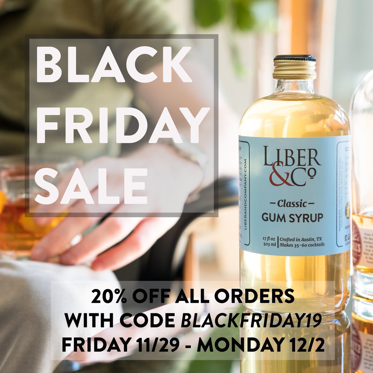 Shop our last sale of the year! Save 20% on every order with code BLACKFRIDAY19. Friday 11/29 - Monday 12/2. #liberandco #craftcocktailsbetter #blackfriday2019