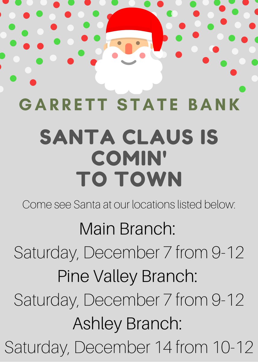 GarrettStBank's tweet photo. Santa is coming to Garrett State Bank! Come to any branch listed to get pictures taken with him! He will be giving away Christmas books. ❄️🎅🎄 https://t.co/FXUiwo1T8L