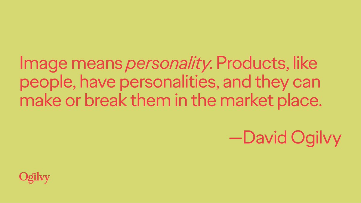 Ogilvy's tweet image. Your Friday #Ogilvyism