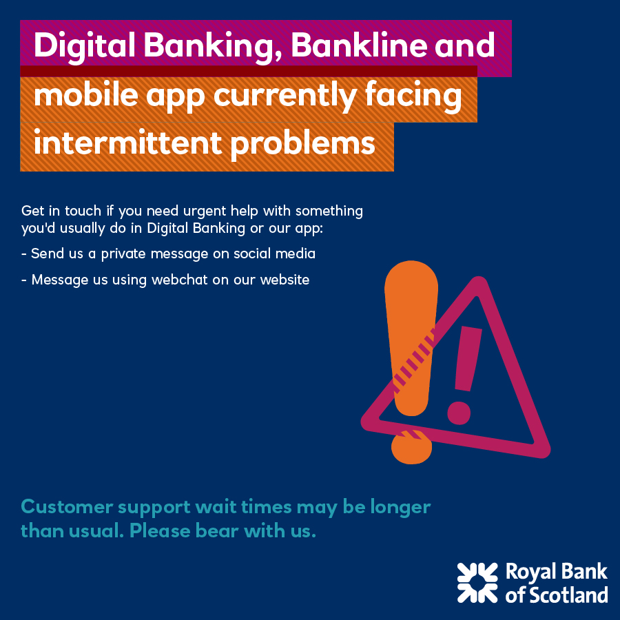 Royal Bank on X: ⚠️Our Digital Banking, mobile app and Bankline are  currently facing intermittent problems. We're working hard getting them  back up and running smoothly for you. We'll post an update