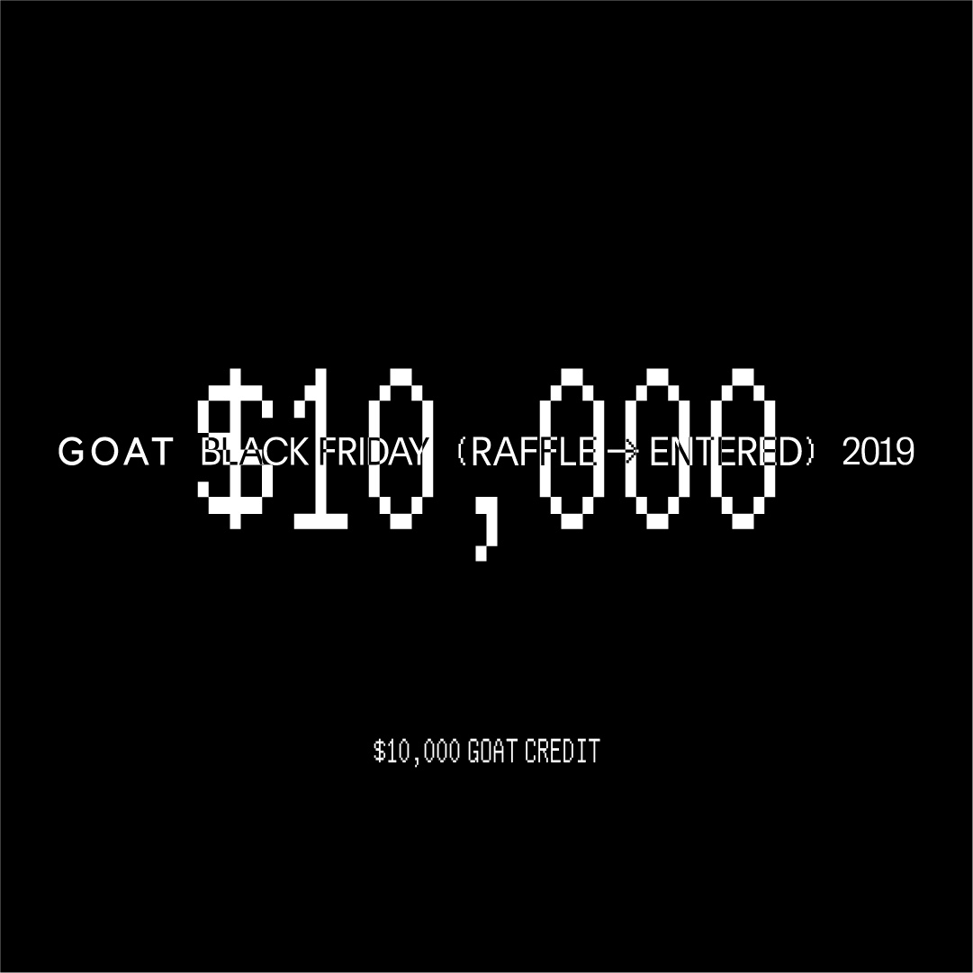 Enter the #GOATBlackFriday raffle for a chance to win sneakers, credit and other exclusive prizes. goat.app.link/eFx2ucw0l1