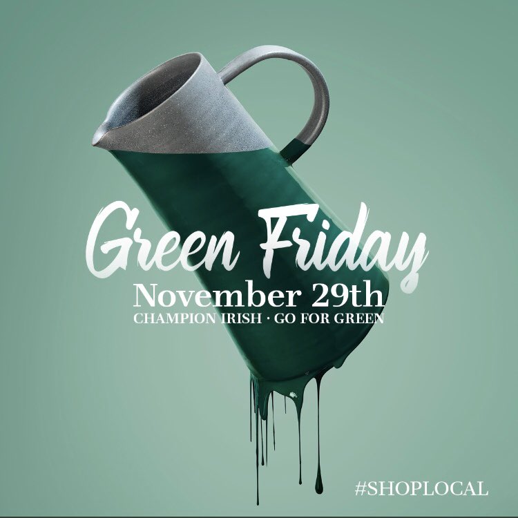 MJFloodDigital's tweet photo. #GreenFriday support local business this Friday by shopping local #ChampionIrish #GoForGreen https://t.co/FN0fh4nhka
