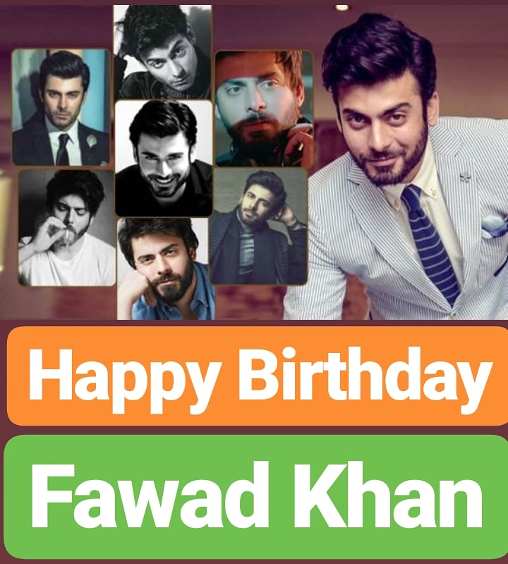 Happy Birthday 
Fawad Khan   