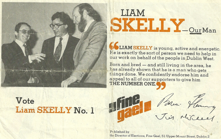 A 1982 Dublin West By-Election leaflet from Liam Skelly of FG. Skelly surprisingly won.After the Feb 1982 General Election, Charles Haughey was Taoiseach. It was a minority government and so as to get an extra FF seat, He appointied FG TD Dick Burke to the European Commission.