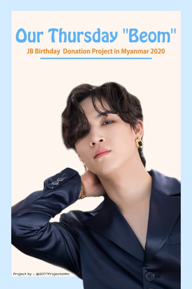 GOT7ProjectsMm's tweet photo. Our Thursday "Beom"
JB Birthday Donation Project in Myanmar 2020

Donation Place :: Coming Soon
Donation Date :: Coming Soon
Gift Set Deadline :: 28 Dec 2019

If you want to join, DM please.
@GOT7Official #GOT7
#OurThursdayBeom
#JB_Birthday_Donation_Project_in_Myanmar_2020 https://t.co/bjOORi0T3c