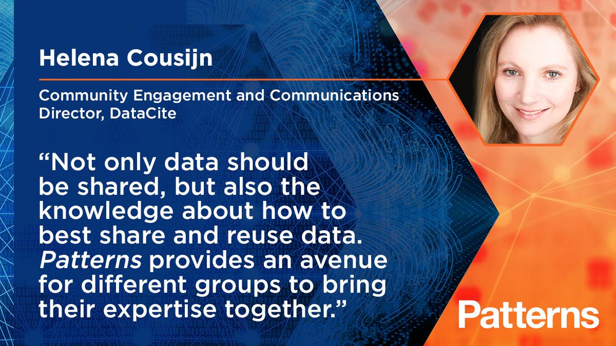 Patterns_CP's tweet photo. Data should be shared among disciplines to advance fields and solve problems. Explore @Patterns_CP, the new journal for the #ScienceOfData. @HelenaCousijn https://t.co/CTiNcOoJ7M https://t.co/3rTOQrC4q3