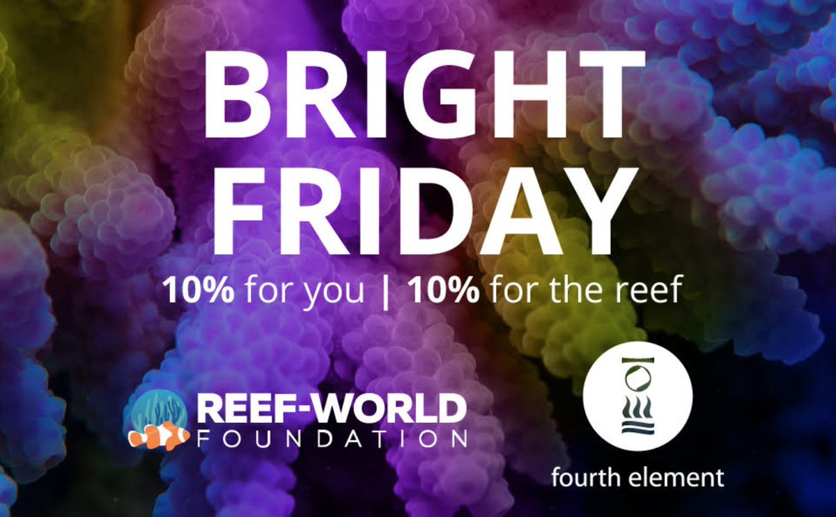 #BrightFriday sale - 10% #discount for you & 10% to @Reef_World! Use code BRIGHT10 at checkout. Only at life.fourthelement.com. Ends Midnight Mon. #glowing @glowinggone @Ocean_Agency #reefconservation #BlackFriday