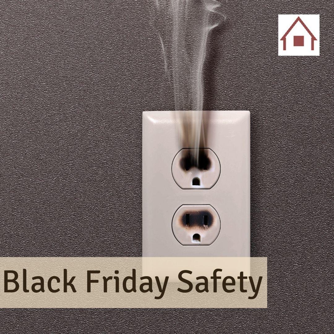 Appliances might be on sale this Black Friday, however, you should prioritize quality products that work with your home's electric system to prevent any problems! #homefires #preventdamage