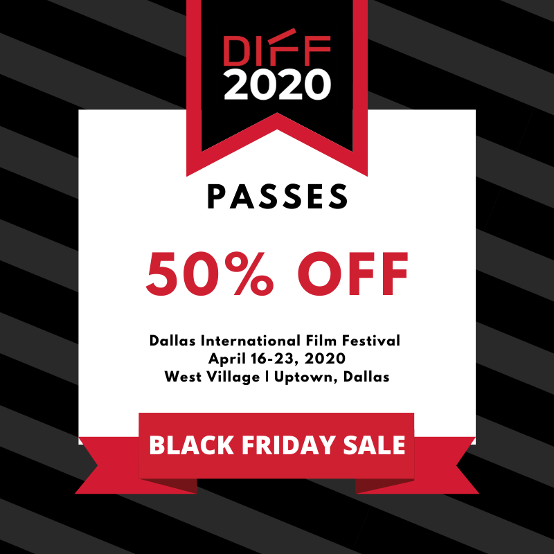 #DallasIFF2020 is right around the corner, so we decided to say thank you for being such great supporters of the festival by giving you 50% off ALL passes through December 2nd! Just head to this link: buff.ly/2qW2Duh and use the code 'DIFF2020HOLIDAY' to receive 50% off.