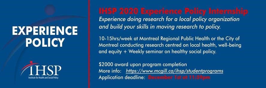The McGill Institute for Health and Social Policy (IHSP) is launching a new Experience Policy internship program. This internship is open to advanced undergraduate and graduate students from any department. DDL: December 1st, 2019.
mcgill.ca/ihsp/studentpr…