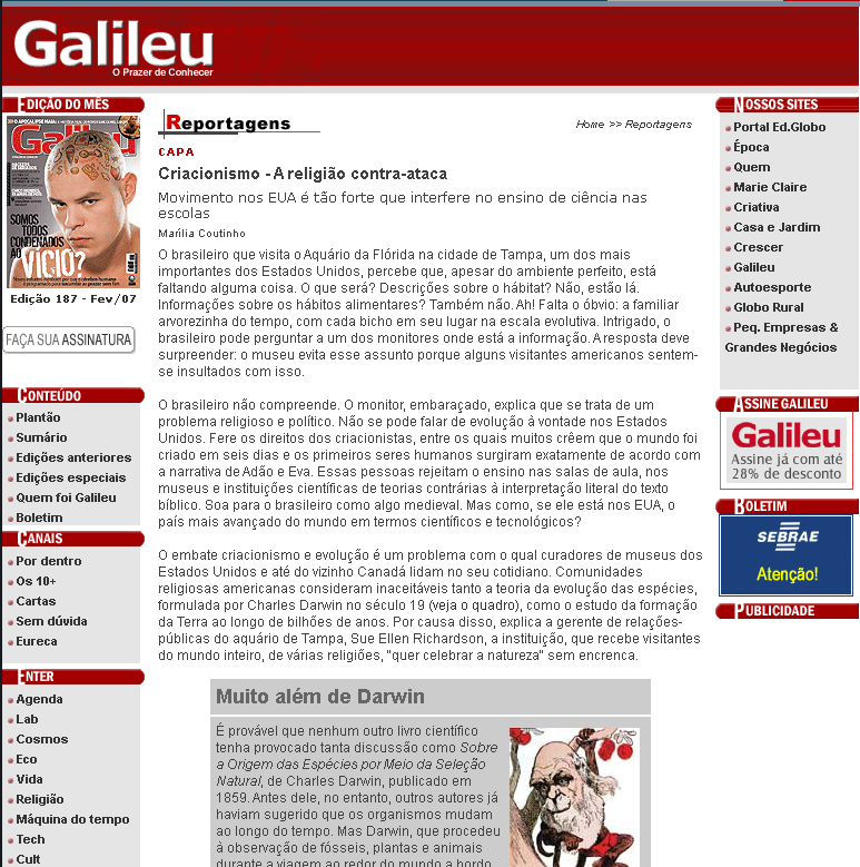 3/ In 2002 I wrote a science education story for a Brazilian science news magazine called Galileu. It was about how "incredible" and "dangerous" it was that there was such a thing as a creationist movement in the USA. http://revistagalileu.globo.com/Galileu/0,6993,ECT533047-1719,00.html