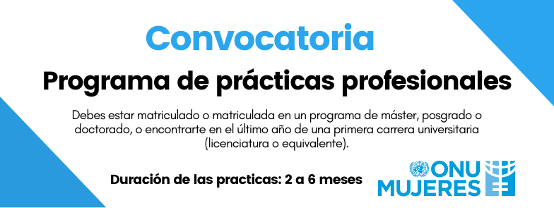NarinoCoopera's tweet photo. #Convocatoria Programa de prácticas profesionales para máster, posgrado, doctorado o último año de carrera universitaria. Más información en: https://t.co/UbDmpJ717g @ONUMujeres https://t.co/kypz1ClGhU