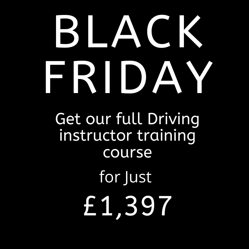 Get our full driving instructor training course for just £1,397 during our Black Friday promotion period only
To book the course we require a deposit and the balance can be spread over 5 months
Plus join our franchise as an ADI &amp; will refund 50% of your training fees 03332 004130