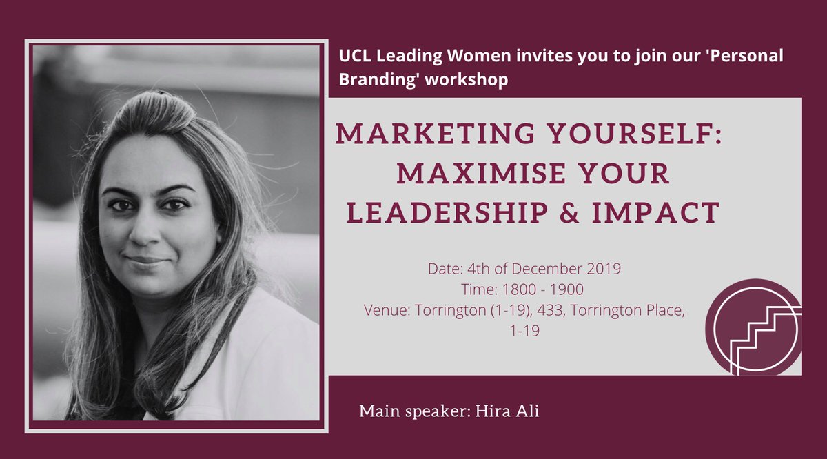 Announcing our event 'Self Marketing: Maximise your Leadership and Impact' on the 4th December 6-7pm at 1-19 Torrington Place room 433. Come and listen to renowned careers coach, Hira Ali, and develop your self-marketing strategy! #investinyourself #loveucl