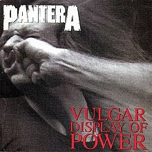 Pantera: Cowboys from Hell (90), Vulgar Display of Power (92), Far Beyond Driven (94), The Great Southern Trendkill (96)Starting w Cowboys, this is damn good. Would love to hear from metalheads where it lands vs other bands