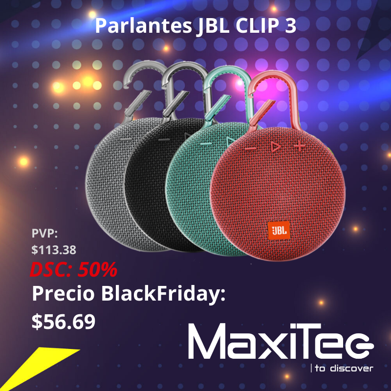 MaxiTec_Ec's tweet photo. Seguimos con las mejores ofertas de #blackfriday en #MaxiTec. 50% en nuestros parlantes JBL Clip3. "Los originales" https://t.co/nkEH94LxFE