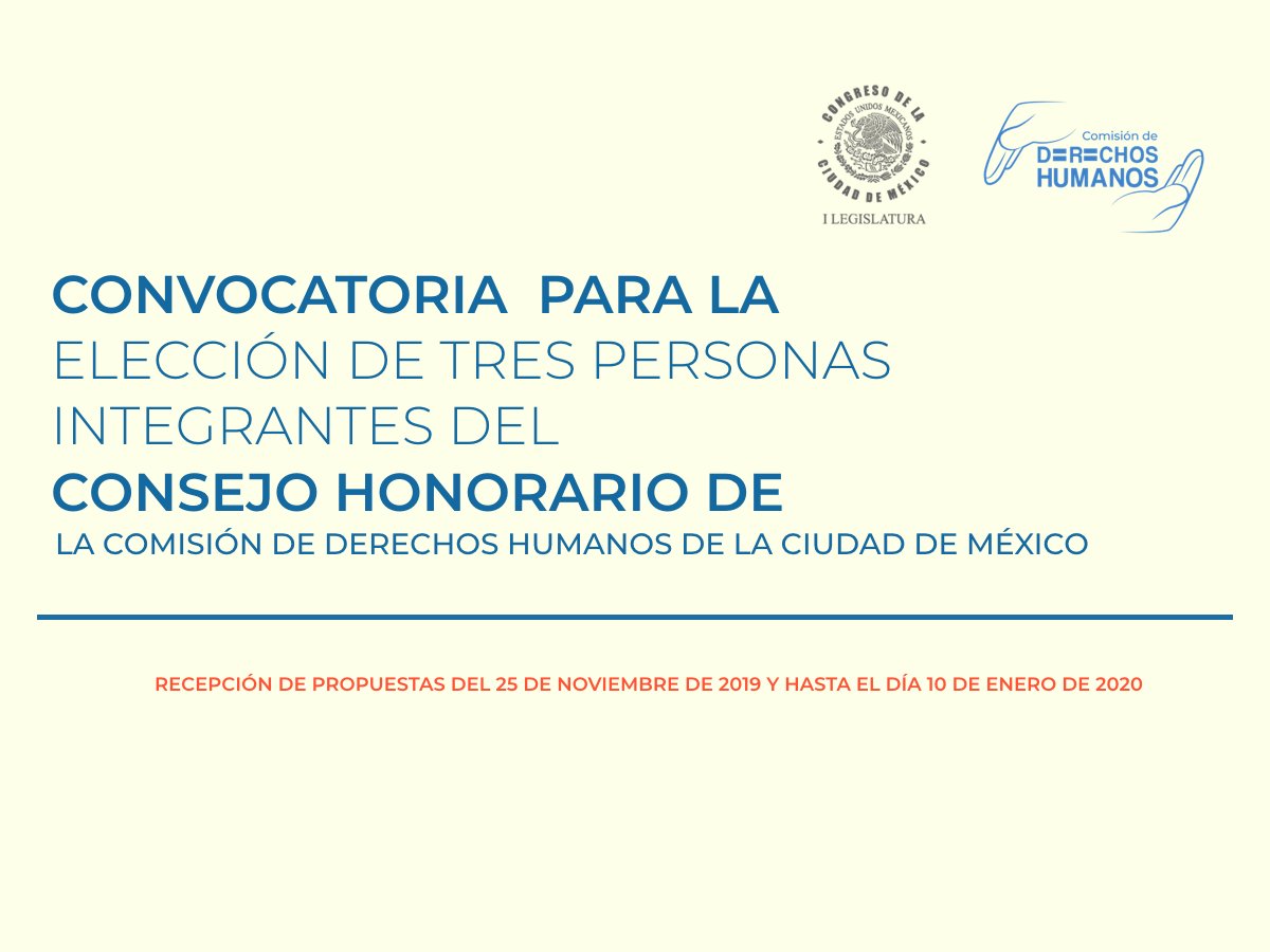 La @comision_DH del Congreso de la Ciudad de México lanza la convocatoria para proponer a las tres personas que integrarán el Consejo Honorario de la @CDHDF. 
Aquí los detalles 👇👇
Versión PDF: bit.ly/2qQ2QPv
Formato accesible: bit.ly/2Oo0jFu