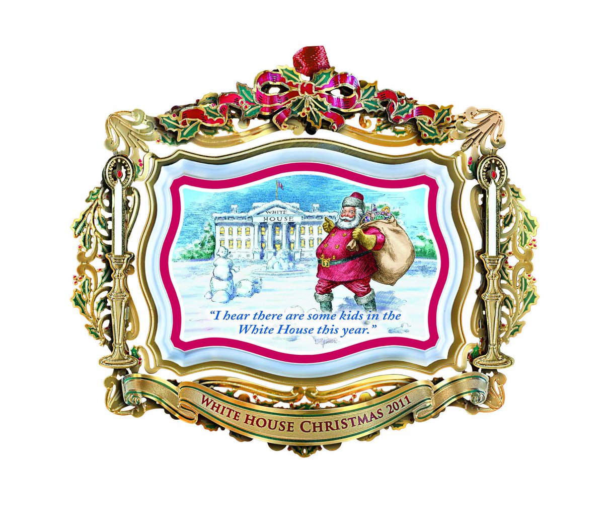 "I hear there are some kids in the White House this year," Santa says on the 2011 ornament honoring President Theodore Roosevelt. The image is derived from a 1901 political cartoon inspired by the life the Roosevelt children brought to the White House. https://shop.whitehousehistory.org/holidays/ornaments/2011-white-house-christmas-ornament-santa-visits-the-white-house-honoring-theodore-roosevelt-26th-president-of-the-united-states-1901-1909