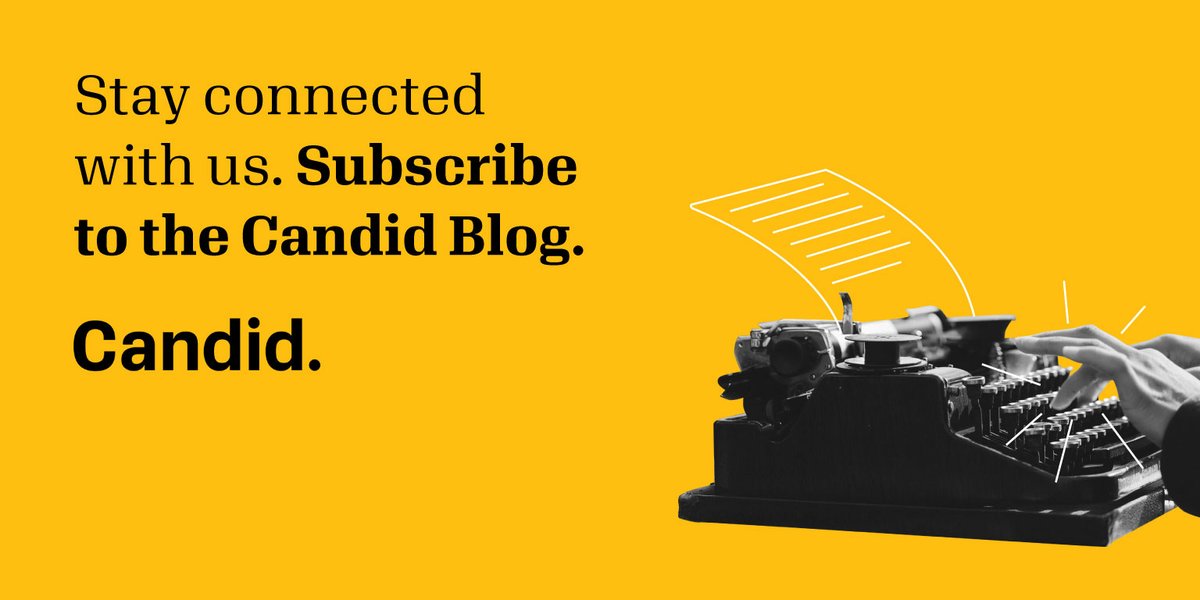 Stay up-to-date on all things Candid. Sign up for our newsletter and check out our blog on the new candid.org