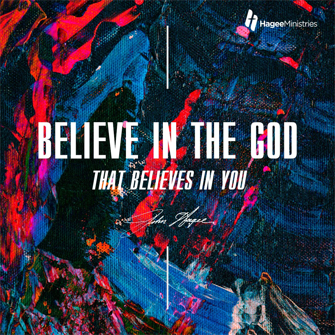 Hagee Ministries (@hageeministries) on Twitter photo When you are absorbed in the confidence that God bestows upon the righteous, life is merely an adventure that knows no limit. You must believe in the God that believes in you. - <a href="/PastorJohnHagee/">Pastor John Hagee</a> When you are absorbed in the confidence that God bestows upon the righteous, life is merely an adventure that knows no limit. You must believe in the God that believes in you. - <a href="/PastorJohnHagee/">Pastor John Hagee</a>