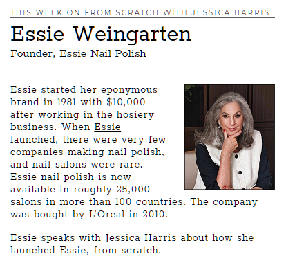 With $10K in 1981 Essie Weingarten launched <a href="/essie/">essie</a>, her own line of nail polish, now a global brand in 25K salons. bit.ly/2axtAs2
