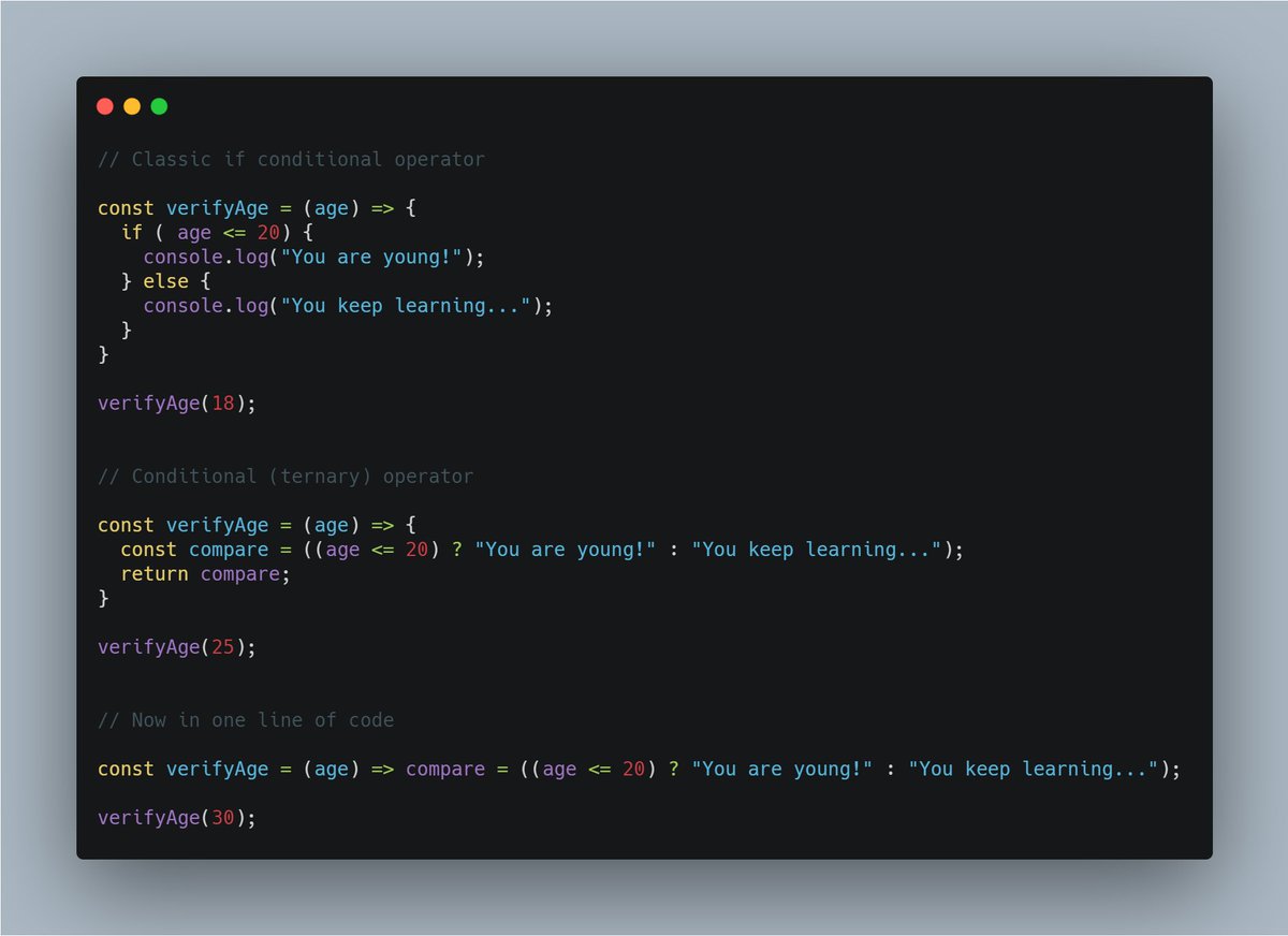 lemmusm's tweet image. #javascriptTip  You can use the "conditional (ternary) operator" instead of "if conditional operator", is like shortcut for the "if" statements into one line of code.

Example: