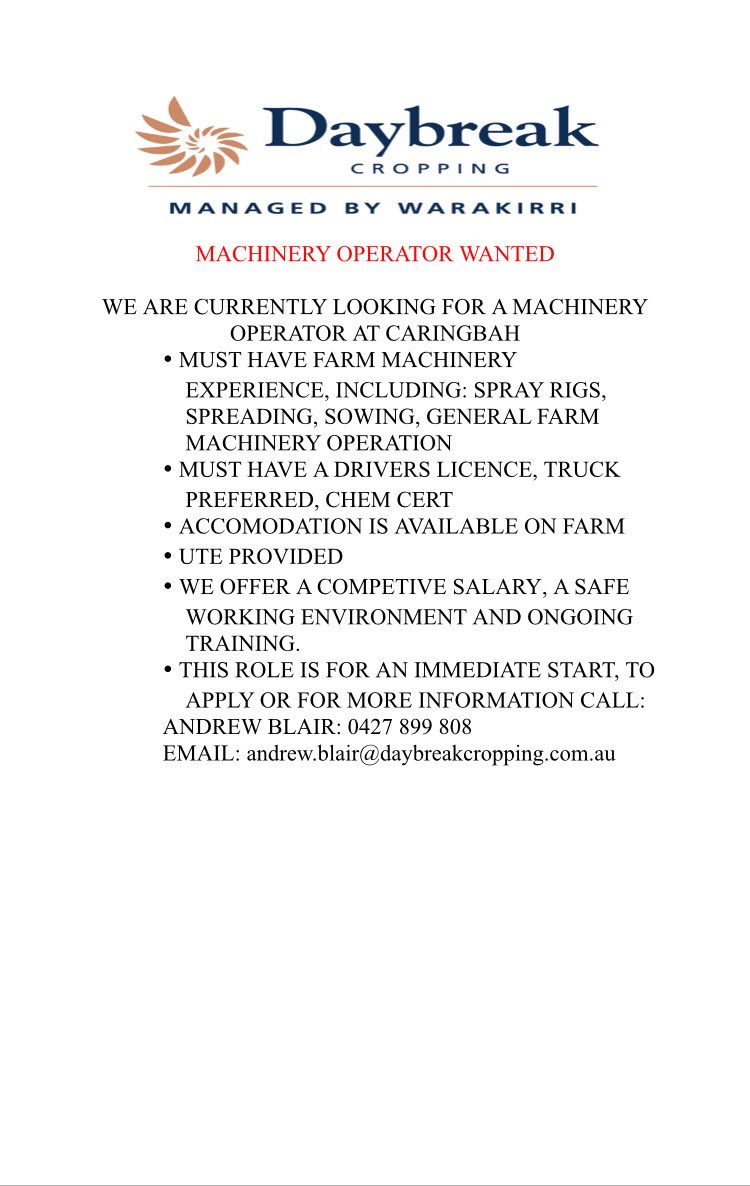 Seeking a Machinery Operator at Quandialla, if interested please call or email the contact on the bottom of the attached ad