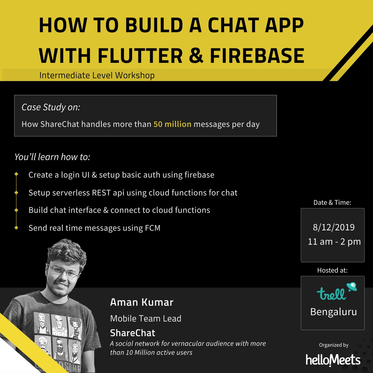 hellomeets's tweet photo. Meetup on "How to build a chat app with #Flutter &amp; #Firebase" with @amank0924, Mobile Team Lead, @sharechatapp at @TrellApp office in #Bengaluru 

Register here:https://t.co/jsBjzca4pi

#UI #HelloMeets https://t.co/avLSUtSSK5