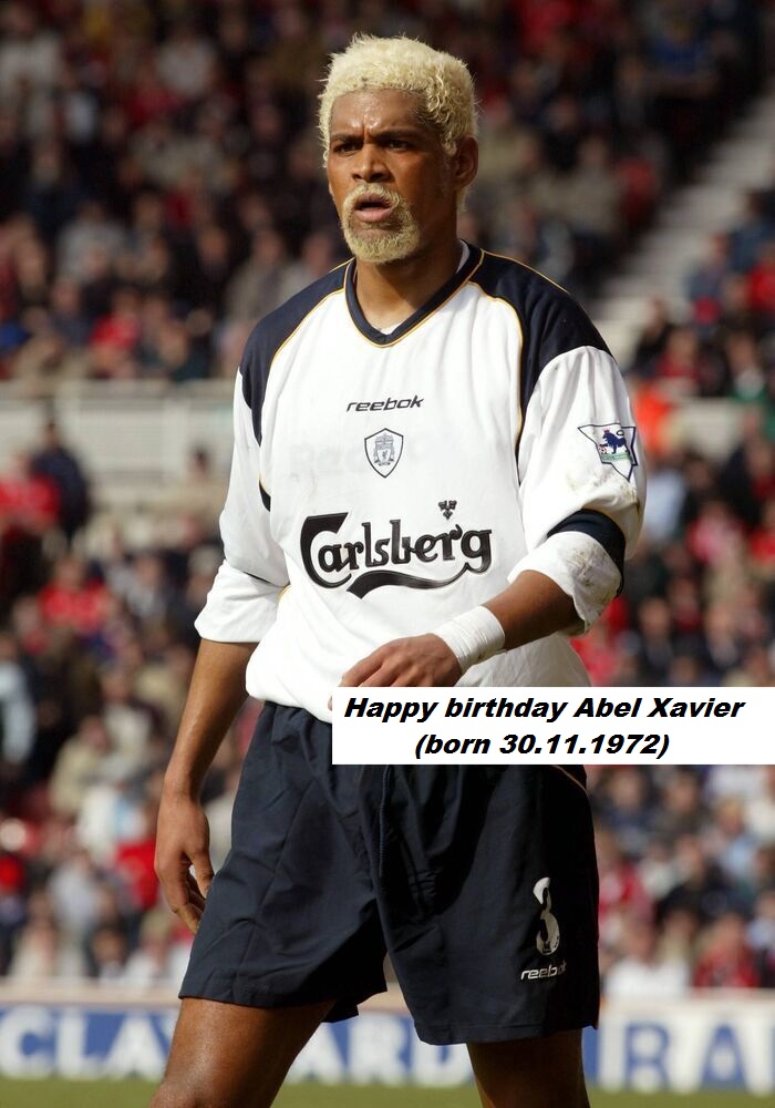 Happy birthday Abel Xavier(born 30.11.1972)  