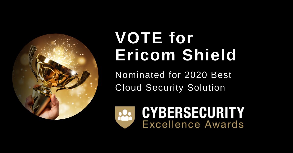 EricomGal's tweet photo. We're excited to announce that Ericom Shield is a nominee for the 2020 #CybersecurityExcellenceAwards. Help us win by casting your vote for us! https://t.co/3wsxtUPYEg #CloudSecurity https://t.co/5uFLp7ogA4