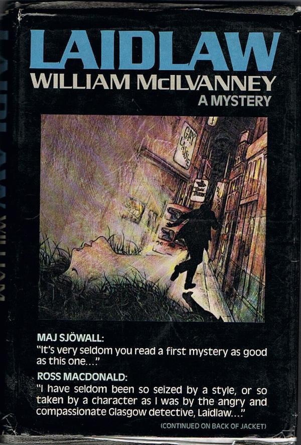 At #8: William McIlvanney! If you haven't read him then you're missing out on some great crime noir...