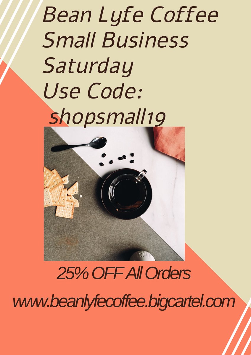 bean_lyfe's tweet image. Bean Lyfe Coffee Weekend Sale

25%  Off All Orders 
Small Business Saturday 
Use Code: shopsmall19 *LinkInBio* 
#Beanlyfe #BeanLyfeCoffee #CustomCoffee #PopUpCoffee #smallbusiness #smallbusinesssaturday #ShopSmall  #coffeeshop #Coffeelovers