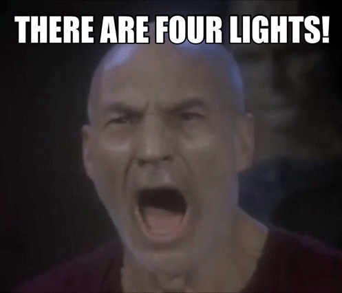 Picard Tips on Twitter: "Picard If there are four lights, say there are four lights." / Twitter