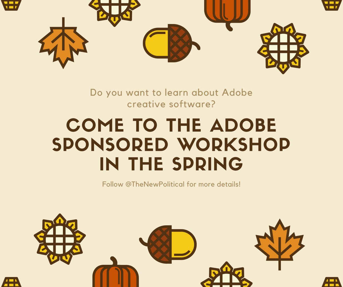 TheNewPolitical's tweet photo. Remember to keep an eye out for our weekly updates on the Adobe workshops! There will be one more next semester to finish this yearโs series. @AdobeStudents #AdobeCCN #Sponsored https://t.co/uYSNyvzGDA