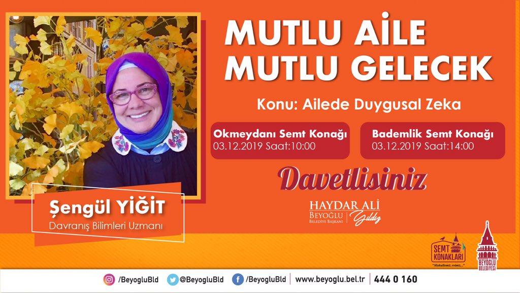 Beyoğlu Bld.Aile ve Sosyal Hizmetler Müdürlüğü Okmeydanı Semt Konağımızda  AEP Formatörü Davranış Bilimleri Uzmanı <a href="/sengulyigit/">Şengül Yiğit 🇹🇷 🇹🇷🇹🇷</a> İle “Mutlu Aile Mutlu Gelecek”Eğitimlerimiz 3 Aralık 2019 Salı Günü Saat 10.00’da gerçekleştirilecektir.Davetlisiniz...                <a href="/haydaraliyildiz/">🇹🇷Haydar Ali YILDIZ</a>